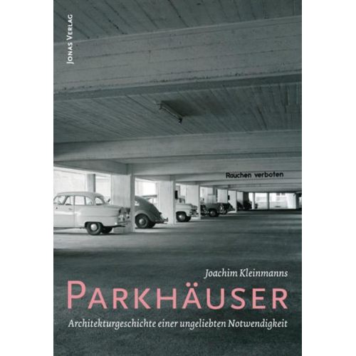 Joachim Kleinmanns - Parkhäuser