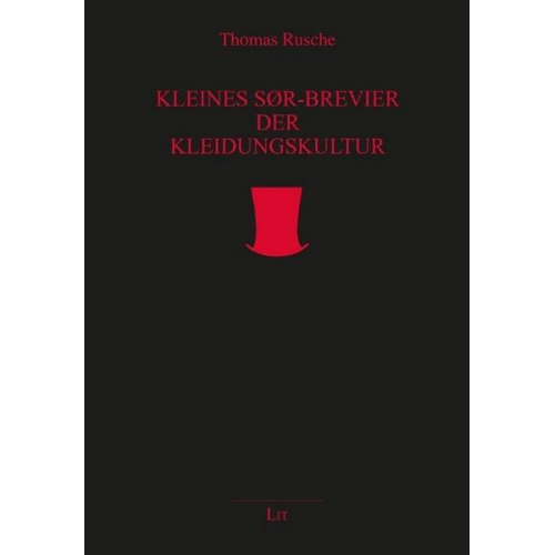 Thomas Rusche - Kleines SOER - Brevier der Kleidungskultur