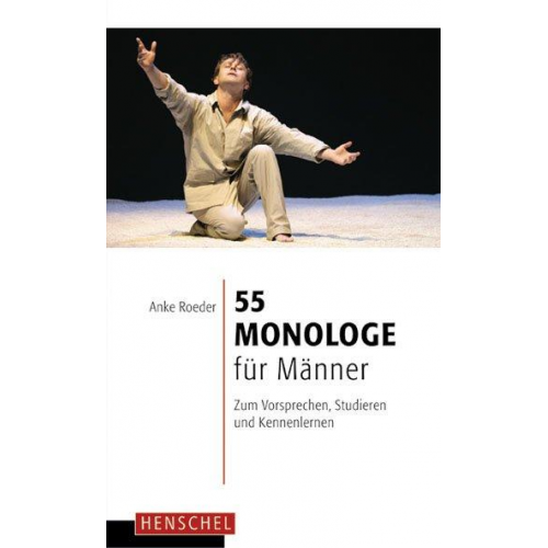 Anke Roeder - 55 Monologe für Männer