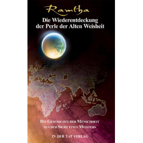 Ramtha - Die Wiederentdeckung der Perle der alten Weisheit