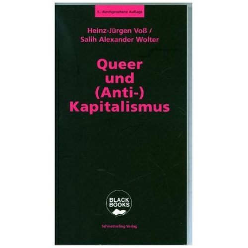 Heinz-Jürgen Voss & Salih Alexander Wolter - Queer und (Anti-)Kapitalismus