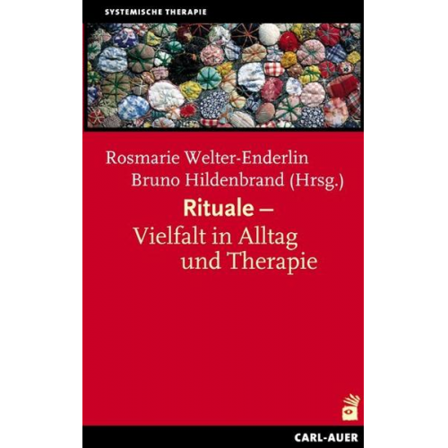 Rosmarie Welter-Enderlin & Bruno Hildenbrand & Rosmarie Welter-Enderlin - Rituale - Vielfalt in Alltag und Therapie