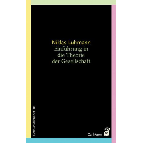 Niklas Luhmann - Einführung in die Theorie der Gesellschaft