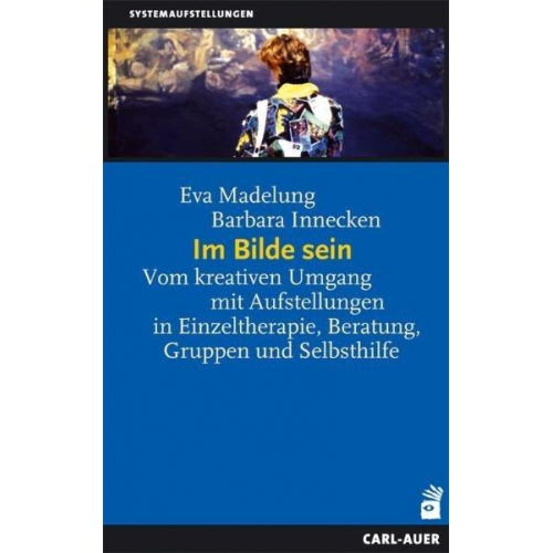 Eva Madelung & Barbara Innecken - Im Bilde sein