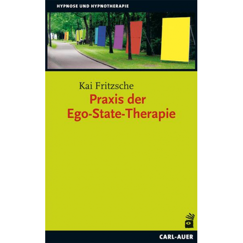 Kai Fritzsche - Praxis der Ego-State-Therapie