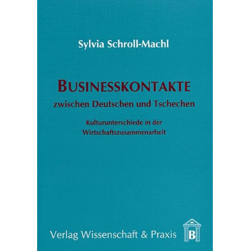 Sylvia Schroll-Machl - Businesskontakte zwischen Deutschen und Tschechen