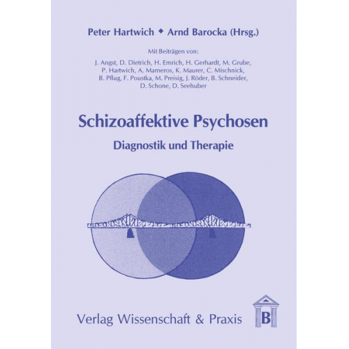 Peter Hartwich & Arnd Barocka - Schizoaffektive Psychosen.