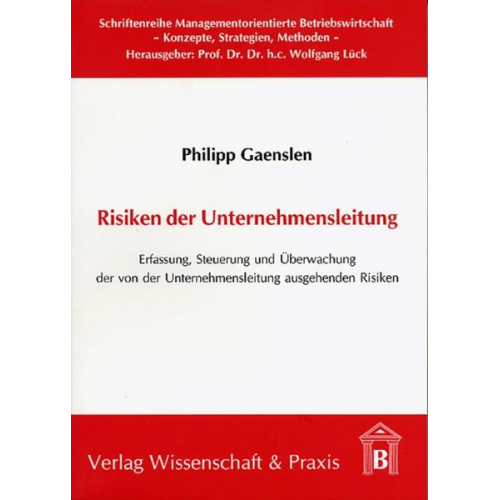 Philipp Gaenslen - Risiken der Unternehmensleitung.