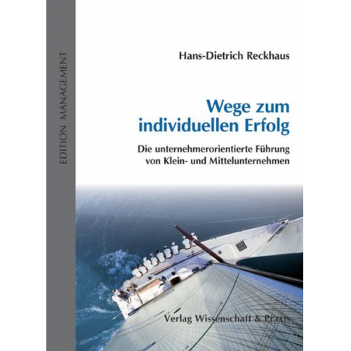 Hans-Dietrich Reckhaus - Wege zum individuellen Erfolg.