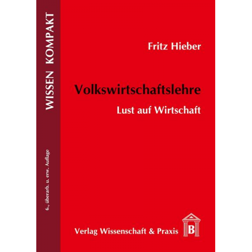 Fritz Hieber - Volkswirtschaftslehre.