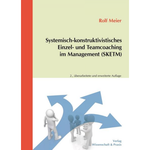 Rolf Meier - Systemisch-konstruktivistisches Einzel- und Teamcoaching im Management (SKETM).