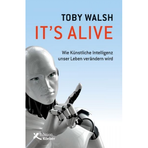 Toby Walsh - It's alive