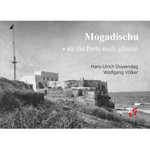 Hans-Ulrich Duwendag & Wolfgang Völker - Mogadischu