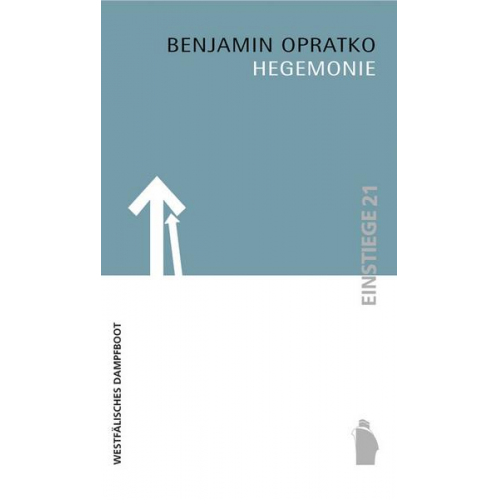 Benjamin Opratko - Hegemonie