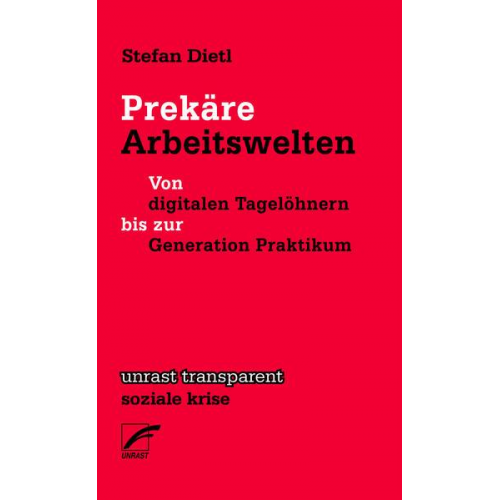 Stefan Dietl - Prekäre Arbeitswelten