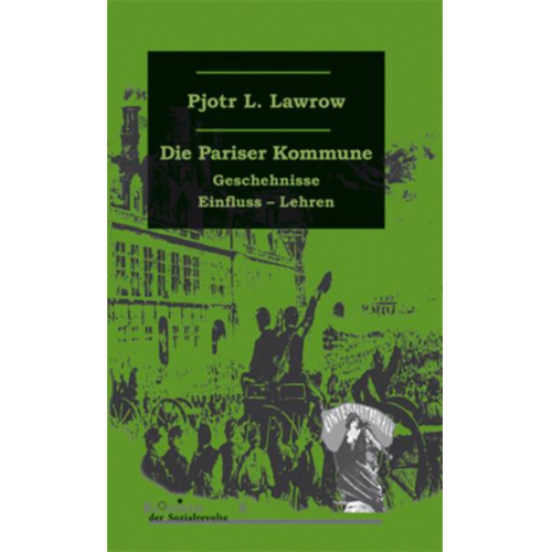 Pjotr L. Lawrow - Die Pariser Kommune