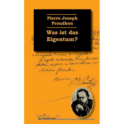 Pierre Joseph Proudhon - Was ist das Eigentum?