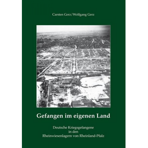 Carsten Gerz & Wolfgang Gerz - Gefangen im eigenen Land