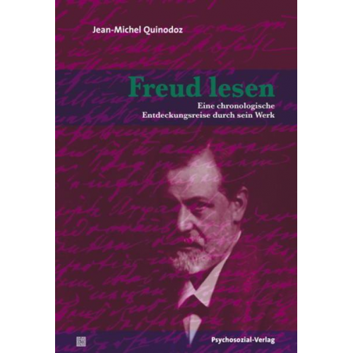 Jean-Michel Quinodoz - Freud lesen