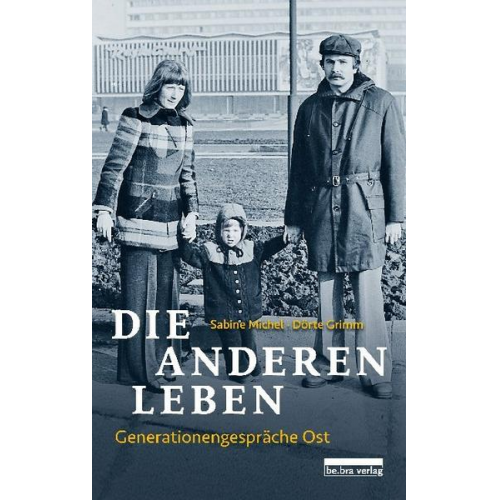 Sabine Michel & Dörte Grimm - Die anderen Leben