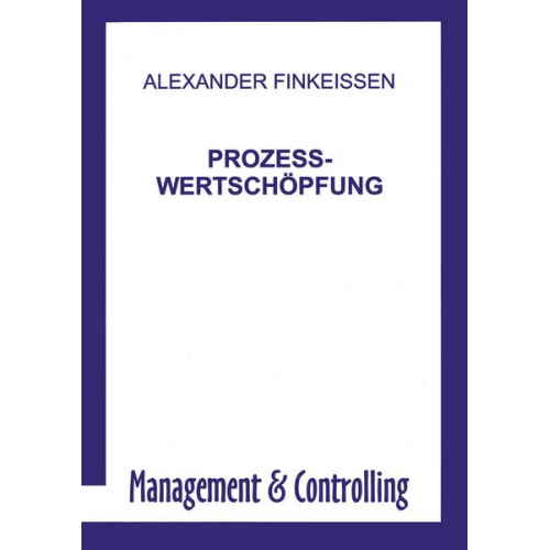 Alexander Finkeissen - Prozess-Wertschöpfung