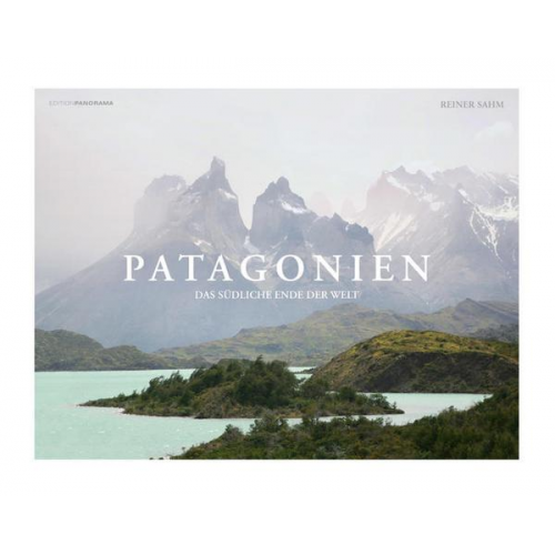 Reiner Sahm & Hans-Joachim Aubert - Patagonien