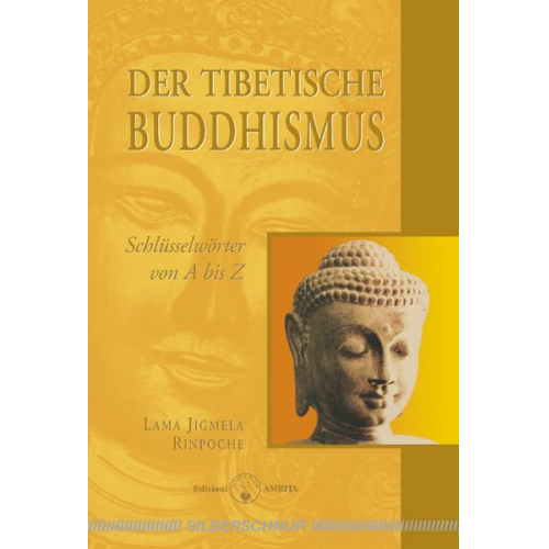Lama Jigme Rinpoche - Der tibetische Buddhismus