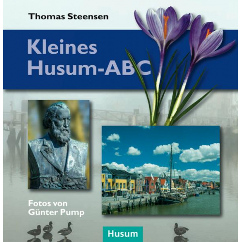 Thomas Steensen - Kleines Husum-ABC