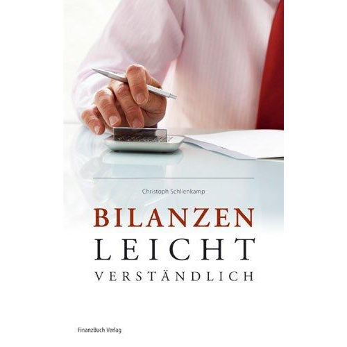 Christoph Schlienkamp - Bilanzen leicht verständlich