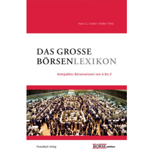 Hans G. Linder & Volker Tietz - Das große Börsenlexikon