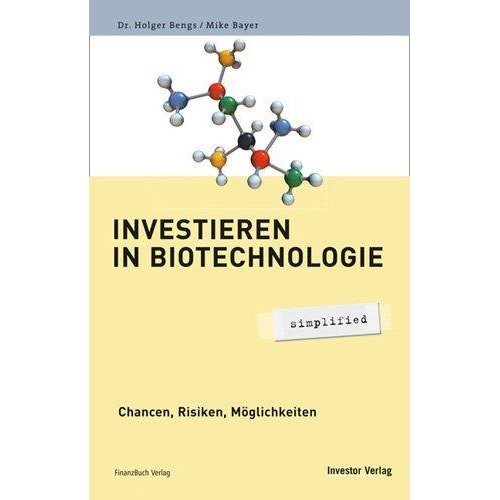 Holger Bengs & Mike Bayer - Investieren in Biotechnologie - simplified