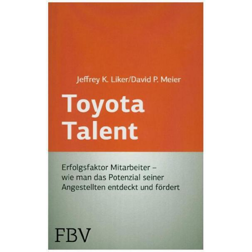 Jeffrey K. Liker & David P. Meier - Toyota Talent