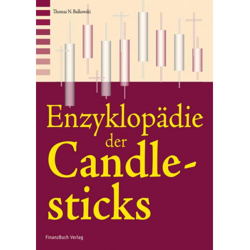 Thomas N. Bulkowski - Enzyklopädie der Candlesticks - Teil 2