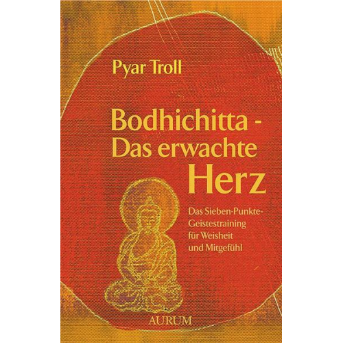 Pyar Troll - Bodhichitta - Das erwachte Herz