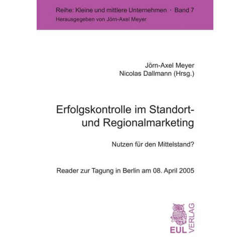 Jörn-Axel Meyer & Nicolas Dallmann - Erfolgskontrolle im Standort- und Regionalmarketing