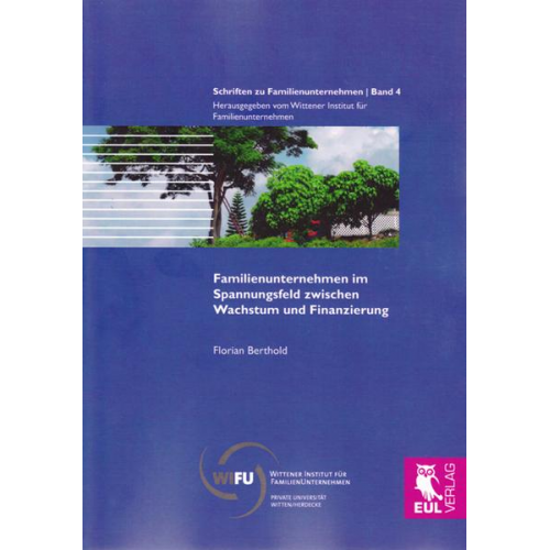 Florian Berthold - Familienunternehmen im Spannungsfeld zwischen Wachstum und Finanzierung