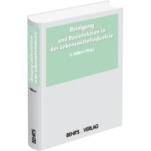 Gerhard Wildbrett - Reinigung und Desinfektion in der Lebensmittelindustrie