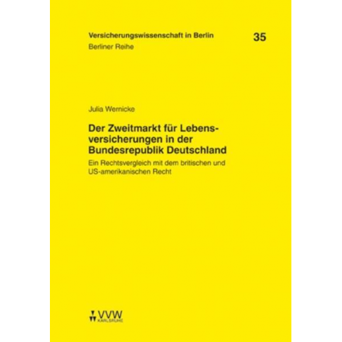 Julia Wernicke - Der Zweitmarkt für Lebensversicherungen in der Bundesrepublik Deutschland