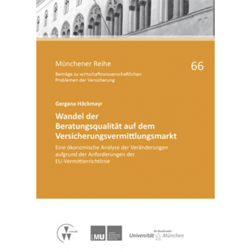 Gergana Höckmayr - Wandel der Beratungsqualität auf dem Versicherungsvermittlungsmarkt