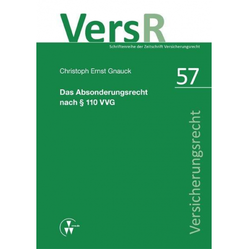 Christoph Gnauck - Das Absonderungsrecht nach § 110 VVG