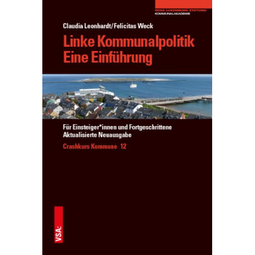 Claudia Leonhardt & Felicitas Weck - Linke Kommunalpolitik – Eine Einführung