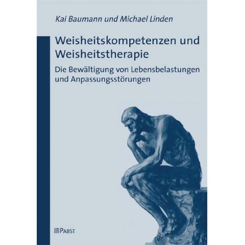 Kai Baumann & Michael Linden - Weisheitskompetenzen und Weisheitstherapie