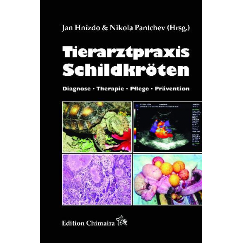 Jan Hnízdo & Nikola Pantchev & Ondřej Hes & Jiři Zych - Tierarztpraxis Schildkröten