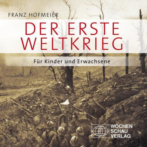 Franz Hofmeier - Der Erste Weltkrieg