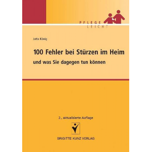 Jutta König - 100 Fehler bei Stürzen im Heim