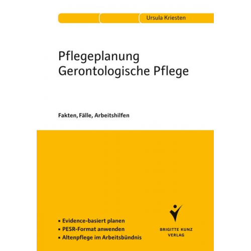 Ursula Kriesten - Pflegeplanung Gerontologische Pflege