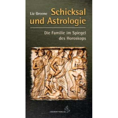 Liz Greene - Schicksal und Astrologie