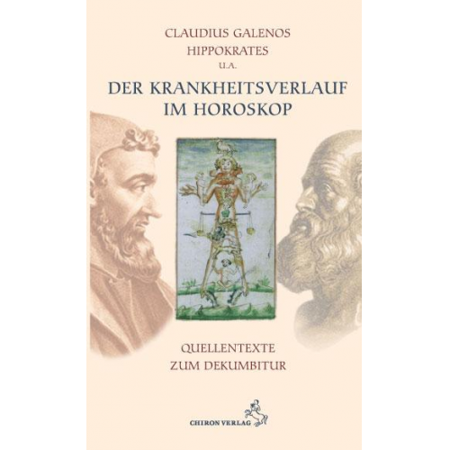 Claudius Galenos & Hippokrates - Der Krankheitsverlauf im Horoskop