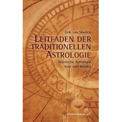 Erik van Slooten - Leitfaden der klassischen Astrologie