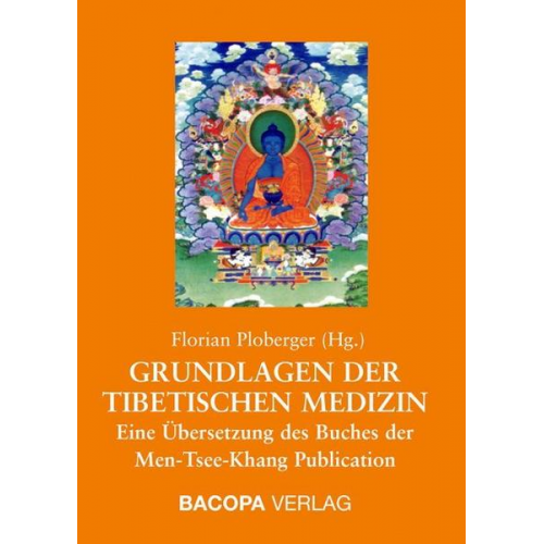 Florian Ploberger - Grundlagen der Tibetischen Medizin